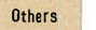 Others